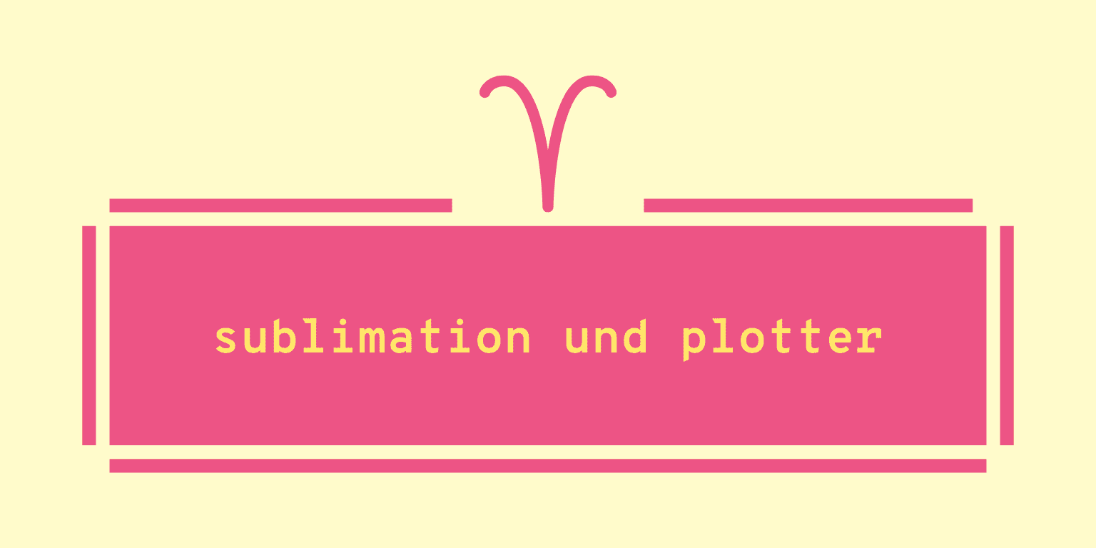 Sublimation und Plotter-Logo